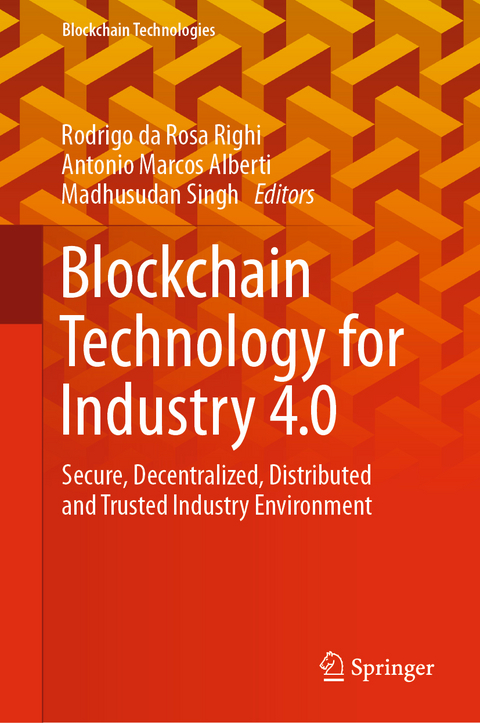 Blockchain Technology for Industry 4.0 - 