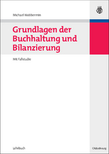 Grundlagen der Buchhaltung und Bilanzierung - Michael Wobbermin