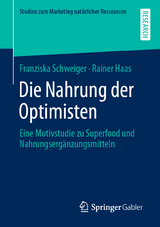 Die Nahrung der Optimisten - Franziska Schweiger, Rainer Haas