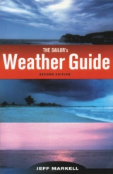 Sailor's Weather Guide - Markell, Jeff