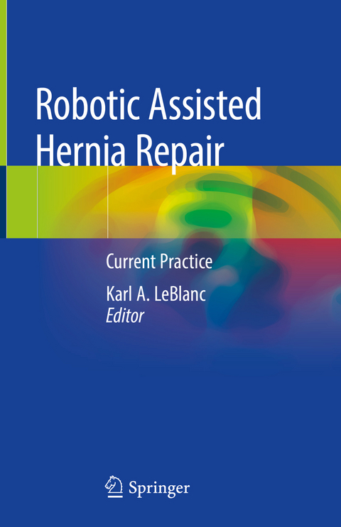 Robotic Assisted Hernia Repair - 