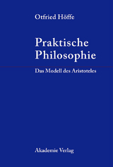 Praktische Philosophie - Otfried Höffe