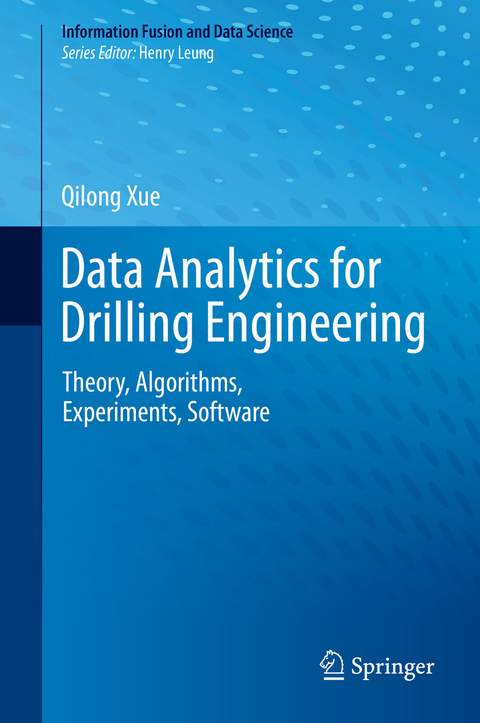 Data Analytics for Drilling Engineering -  Qilong Xue