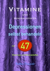 Vitamine und Mineralstoffe - Kathrin Dreusicke