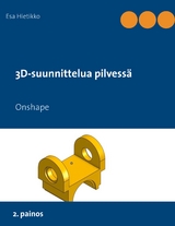 3D-suunnittelua pilvessä - Esa Hietikko