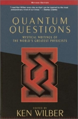 Quantum Questions - Wilber, Ken