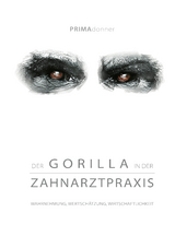 Der Gorilla in der Zahnarztpraxis - Henny Deda, Beate Challakh, Sabine Schnelke