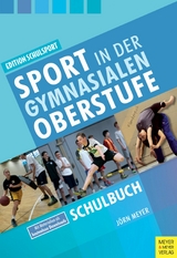 Sport in der gymnasialen Oberstufe -  Jörn Meyer