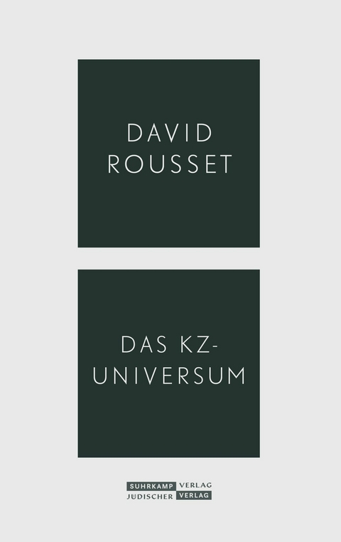 Das KZ-Universum - David Rousset