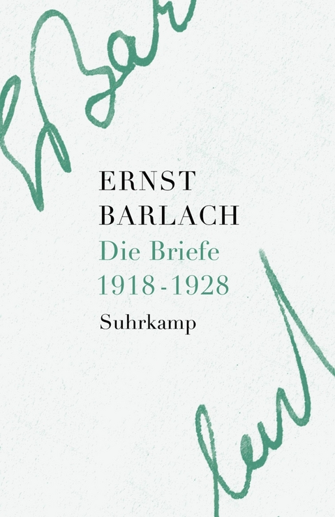 Die Briefe. Band 2 -  Ernst Barlach