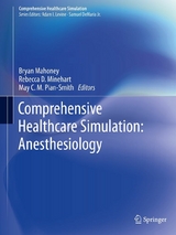 Comprehensive  Healthcare Simulation: Anesthesiology - 