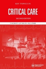 Key Topics in Critical Care, Second Edition - Craft, T. M.; Parr, M. J. A.; Nolan, Jerry P.