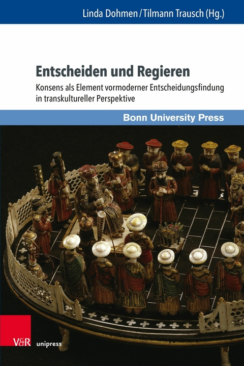 Entscheiden und Regieren -  Linda Dohmen,  Tilmann Trausch