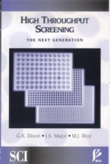 High Throughput Screening - Dixon, G. K.; Major, J.S.; Rice, M.J.