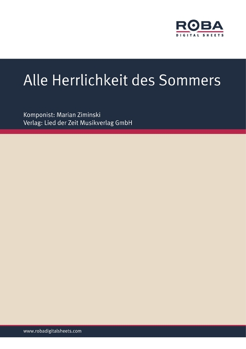 Alle Herrlichkeit des Sommers - Dieter Schneider