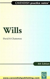 Practice Notes on Wills - Chatterton, David