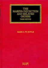 The Mareva Injunction and Related Orders - Hoyle, Mark S. W.