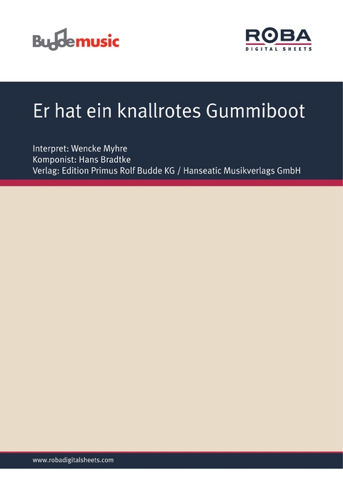 Er hat ein knallrotes Gummiboot - Bobby Schmidt, Hans Bradtke