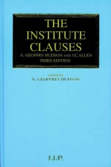 The Institute Clauses - Hudson, N. Geoffrey; Allen, J. C.