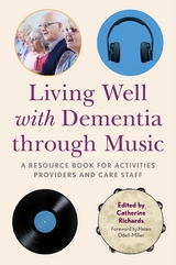 Living Well with Dementia through Music - 