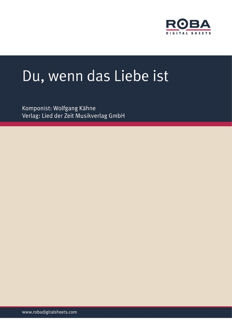 Du, wenn das Liebe ist - Wolfgang Kähne, Dieter Schneider