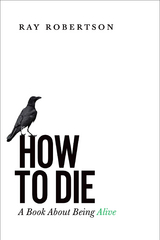 How to Die - Ray Robertson