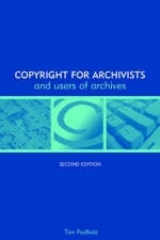 Copyright for Archivists - Padfield, Tim