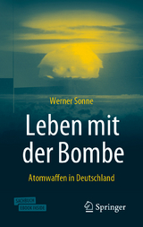 Leben mit der Bombe - Werner Sonne