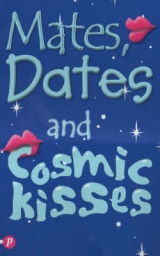 Mates, Dates and Cosmic Kisses - Hopkins, Cathy