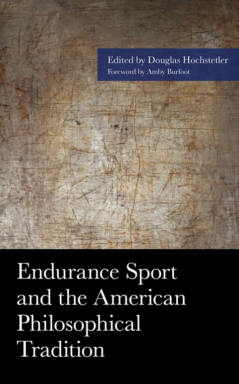 Endurance Sport and the American Philosophical Tradition - 