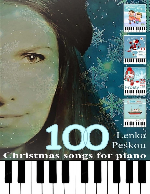 100 Christmas Songs for Piano -  Peskou Lenka Peskou