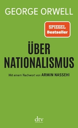 Über Nationalismus -  George Orwell