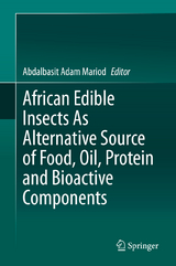 African Edible Insects As Alternative Source of Food, Oil, Protein and Bioactive Components - 