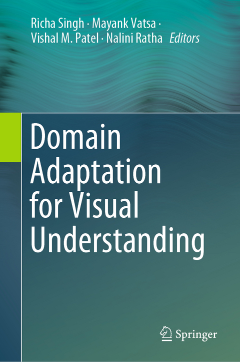 Domain Adaptation for Visual Understanding - 