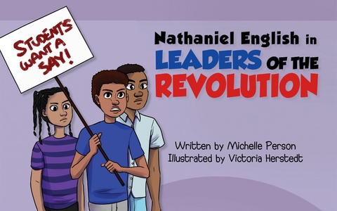 Nathaniel English in Leaders of the Revolution - Michelle Person