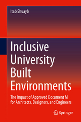 Inclusive University Built Environments - Itab Shuayb