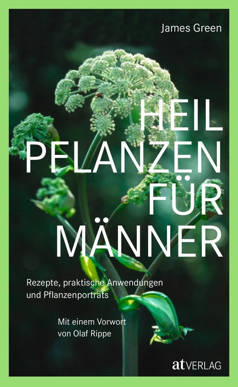 Heilpflanzen für Männer - eBook - James Green