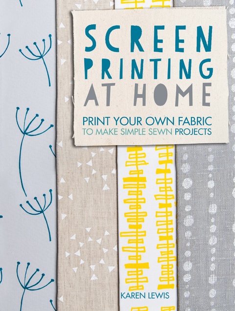 Screen Printing At Home -  Karen Lewis