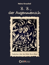 B.B., der Augenmensch - Heinz Kruschel