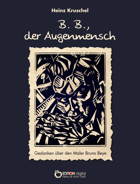 B.B., der Augenmensch - Heinz Kruschel