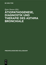 Ätiopathogenese, Diagnostik und Therapie des Asthma bronchiale - 