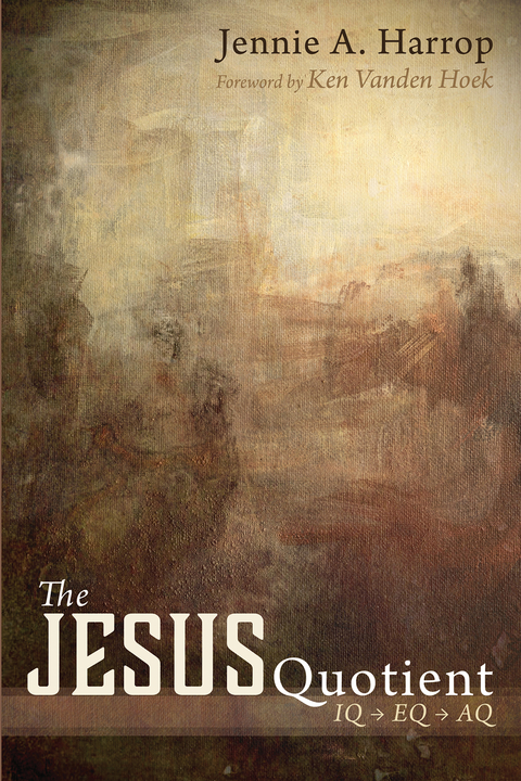 Jesus Quotient -  Jennie A. Harrop