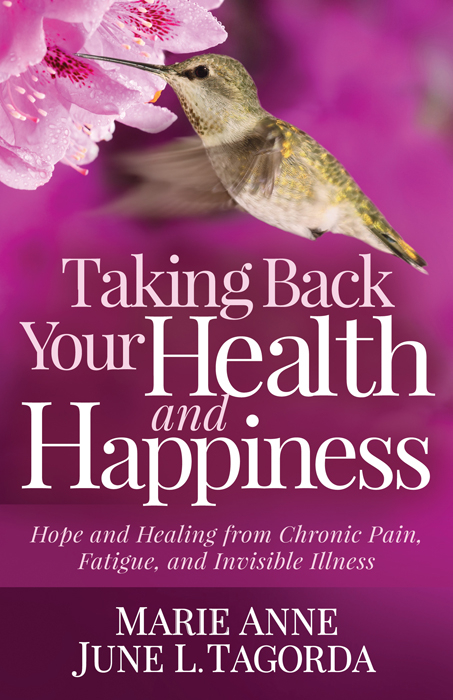 Taking Back Your Health and Happiness -  Marie Anne June L. Tagorda