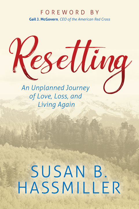 Resetting -  Susan B. Hassmiller