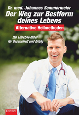 Der Weg zur Bestform deines Lebens - Dr. Johannes Sommermeier