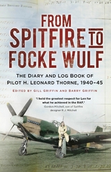 From Spitfire to Focke Wulf -  H. Leonard Thorne