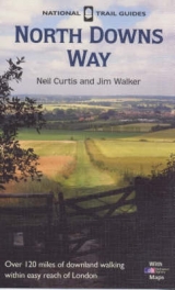 The North Downs Way - Curtis, Neil; Walker, Jim