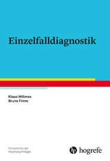 Einzelfalldiagnostik - Klaus Willmes, Bruno Fimm