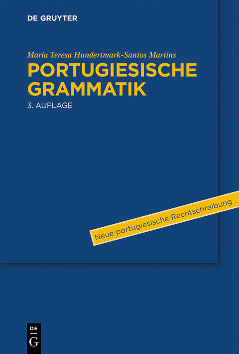 Portugiesische Grammatik - Maria Teresa Hundertmark-Santos Martins