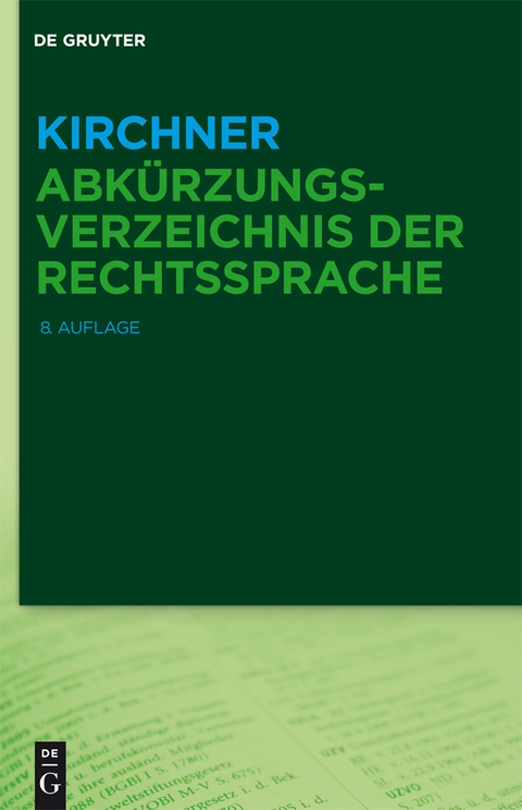 Kirchner – Abkürzungsverzeichnis der Rechtssprache - 